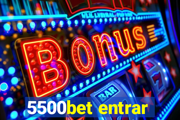 5500bet entrar